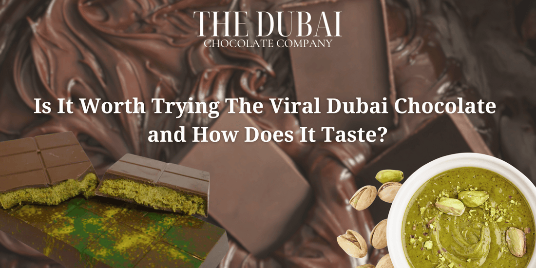 Is It Worth Trying The Viral Dubai Chocolate and How Does It Taste?